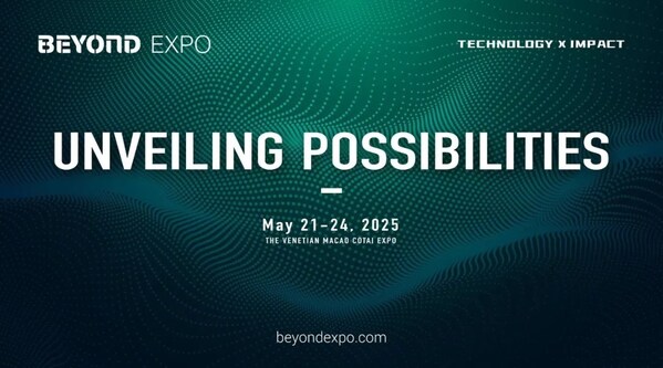 BEYOND Expo 2025日期揭晓 5月澳门，高举亚洲科技旗帜